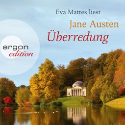 Das Buch “Überredung (Ungekürzte Lesung) – Jane Austen” online hören