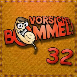 Das Buch “Best of Comedy: Vorsicht Bommel 32 – Vorsicht Bommel” online hören