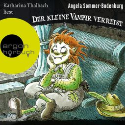 Das Buch “Der kleine Vampir verreist - Der kleine Vampir, Band 3 (Ungekürzte Lesung mit Musik) – Angela Sommer-Bodenburg” online hören