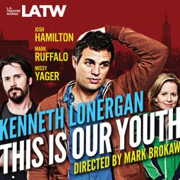 Das Buch “This Is Our Youth – Kenneth Lonergan” online hören
