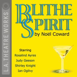 Das Buch “Blithe Spirit – Noël Coward” online hören