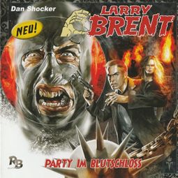 Das Buch “Larry Brent, Folge 4: Party im Blutschloss – Jürgen Grasmück” online hören