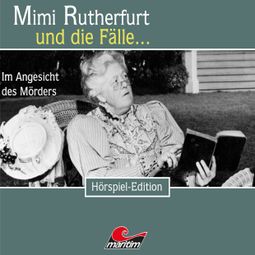 Das Buch “Mimi Rutherfurt, Folge 27: Im Angesicht des Mörders – Devin Summers” online hören