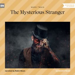 Das Buch “The Mysterious Stranger (Unabridged) – Mark Twain” online hören
