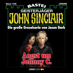 Das Buch “Angst um Johnny C. - John Sinclair, Band 1708 (Ungekürzt) – Jason Dark” online hören