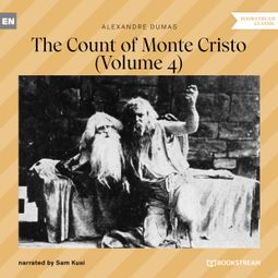 Das Buch “The Count of Monte Cristo - Volume 4 (Unabridged) – Alexandre Dumas” online hören