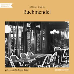 Das Buch “Buchmendel (Ungekürzt) – Stefan Zweig” online hören
