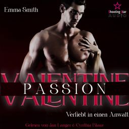 Das Buch “Valentine Passion: Verliebt in einen Anwalt - Be my Valentine, Band 2 (ungekürzt) – Emma Smith” online hören