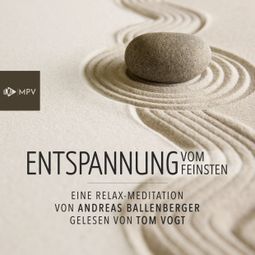 Das Buch “Entspannung vom Feinsten (ungekürzt) – Andreas Ballenberger” online hören