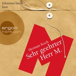 Das Buch “Sehr geehrter Herr M. (Ungekürzt) – Herman Koch” online hören