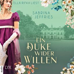 Das Buch “Ein Duke wider Willen - Elegant Occasions, Teil 1 (Ungekürzt) – Sabrina Jeffries” online hören