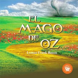 Das Buch “El Mago de Oz – Lyman Frank Baum” online hören