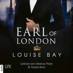 Das Buch «Earl of London - New York Royals, Band 5 (Ungekürzt) – Louise Bay» online hören