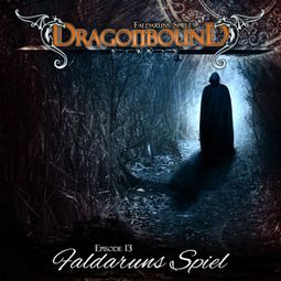 Das Buch «Dragonbound, Episode 13: Faldaruns Spiel – Peter Lerf» online hören