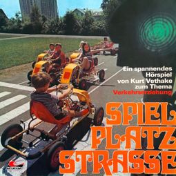 Das Buch “Spielplatz Straße – Kurt Vethake” online hören
