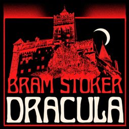 Das Buch “Dracula (Unabridged) – Bram Stoker” online hören