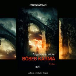 Das Buch “Böses Karma - Thriller Reihe (Ungekürzt) – Angelika Schröder” online hören