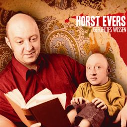 Das Buch “Horst Evers, Gefühltes Wissen – Horst Evers” online hören