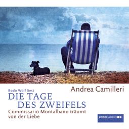 Das Buch “Die Tage des Zweifels - Commissario Montalbano - Commissario Montalbano träumt von der Liebe, Band 14 – Andrea Camilleri” online hören