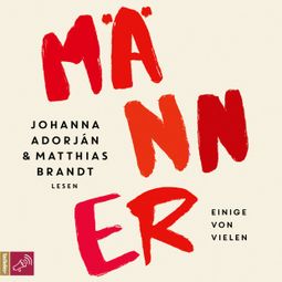 Das Buch “Männer (Ungekürzt) – Johanna Adorján” online hören