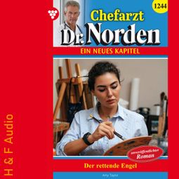 Das Buch “Der rettende Engel - Chefarzt Dr. Norden, Band 1244 (ungekürzt) – Amy Taylor” online hören