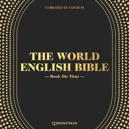 Das Buch “Titus - The World English Bible, Book 56 (Unabridged) – Various Authors” online hören