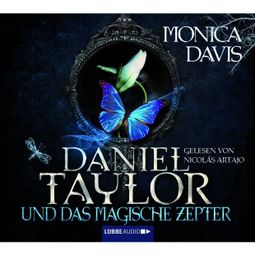 Das Buch “Daniel Taylor und das magische Zepter – Monica Davis” online hören