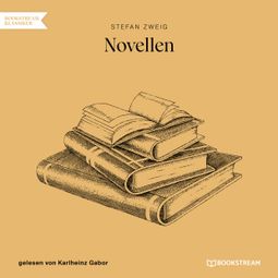 Das Buch “Novellen (Ungekürzt) – Stefan Zweig” online hören