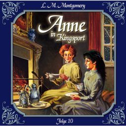 Das Buch “Anne auf Green Gables, Folge 10: Erste Erfolge als Schriftstellerin – Lucy Maud Montgomery” online hören