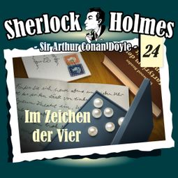 Das Buch “Sherlock Holmes, Die Originale, Fall 24: Im Zeichen der Vier – Arthur Conan Doyle” online hören