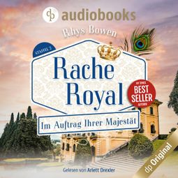 Das Buch “Rache Royal - Im Auftrag Ihrer Majestät-Reihe, Band 11 (Ungekürzt) – Rhys Bowen” online hören