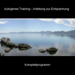 Das Buch “Autogenes Training - Anleitung zur Entspannung - Komplettprogramm – BMP-Music” online hören