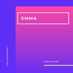 Das Buch “Emma (Unabridged) – Jane Austen” online hören