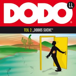 Das Buch “DODO, Folge 2: DODOS Suche – Ivar Leon Menger” online hören