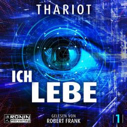 Das Buch “Ich.Lebe. - Hamburg Sequence, Band 1 (ungekürzt) – Thariot” online hören