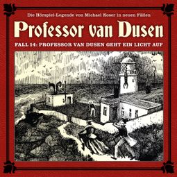 Das Buch “Professor van Dusen, Die neuen Fälle, Fall 14: Professor van Dusen geht ein Licht auf – Marc Freund” online hören