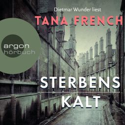Das Buch “Sterbenskalt (gekürzt) – Tana French” online hören