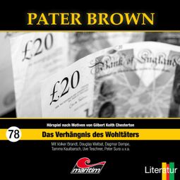 Das Buch “Pater Brown, Folge 78: Das Verhängnis des Wohltäters – Hajo Bremer” online hören