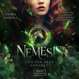 Das Buch “Von der Erde erwählt - Nemesis, Band 3 (ungekürzt) – Asuka Lionera” online hören