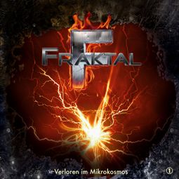 Das Buch «Fraktal, Folge 1: Verloren im Mikrokosmos – Peter Lerf» online hören