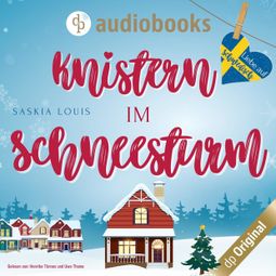 Das Buch “Knistern im Schneesturm - Liebe auf Schwedisch, Band 3 (Ungekürzt) – Saskia Louis” online hören