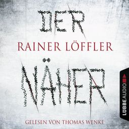 Das Buch “Der Blutnäher - Martin Abel 3 (Ungekürzt) – Rainer Löffler” online hören