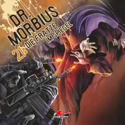 Das Buch “Dr. Morbius, Folge 21: Die Fratze im Spiegel – Markus Duschek” online hören