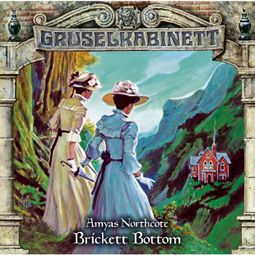 Das Buch “Gruselkabinett, Folge 135: Brickett Bottom – Amyas Northcote” online hören