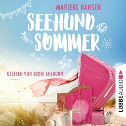 Das Buch “Seehundsommer (Ungekürzt) – Marieke Hansen” online hören