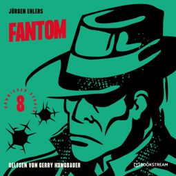 Das Buch “Fantom - Kommissar Berger, Band 8 (Ungekürzt) – Jürgen Ehlers” online hören