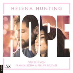 Das Buch “HOPE - Mills Brothers Reihe, Teil 4 (Ungekürzt) – Helena Hunting” online hören