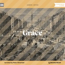 Das Buch “Grace (Unabridged) – James Joyce” online hören