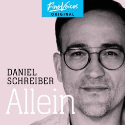 Das Buch “Allein (ungekürzt) – Daniel Schreiber” online hören