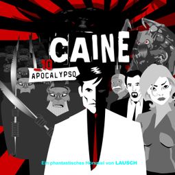 Das Buch “Caine, Folge 10: Apocalypso – Günter Merlau” online hören
